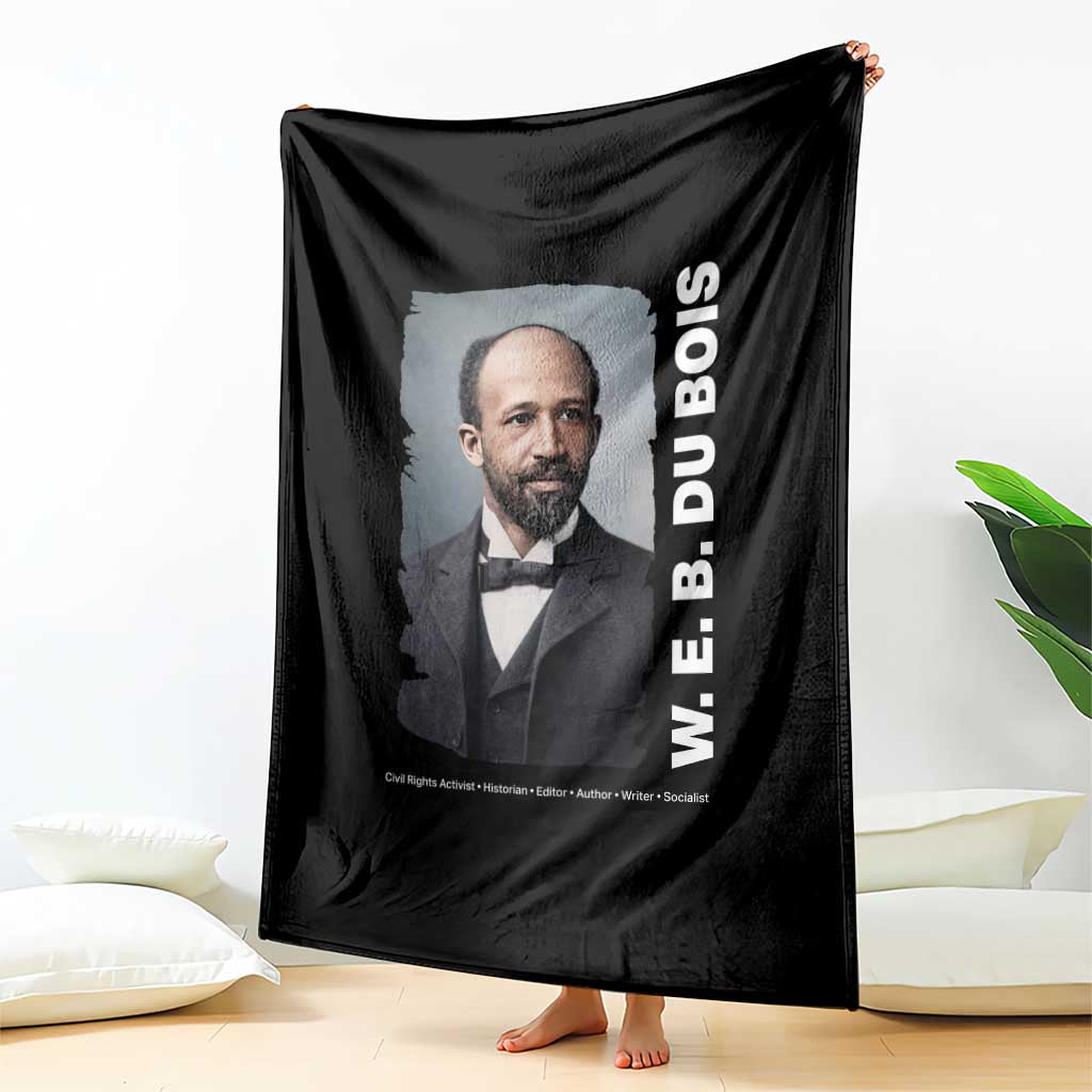W E B Du Bois Throw Blanket Black Thought Leader And Intellectual Legacy TS12 Print Your Wear