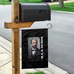 W E B Du Bois Garden Flag Black Thought Leader And Intellectual Legacy TS12 Print Your Wear