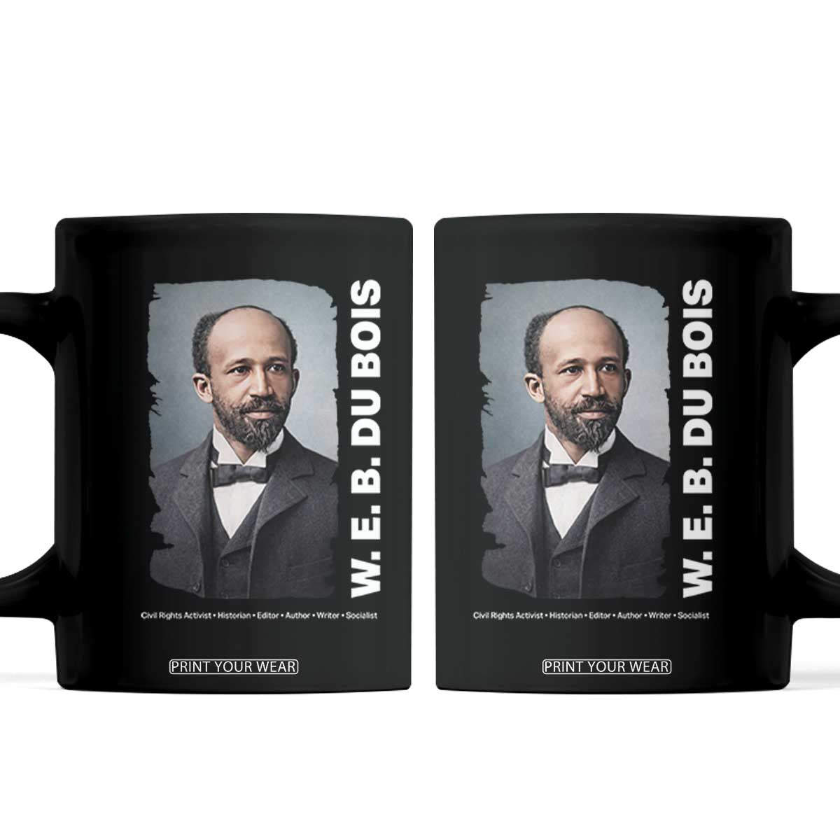 W E B Du Bois Coffee Mug Black Thought Leader And Intellectual Legacy TS12 Black Print Your Wear