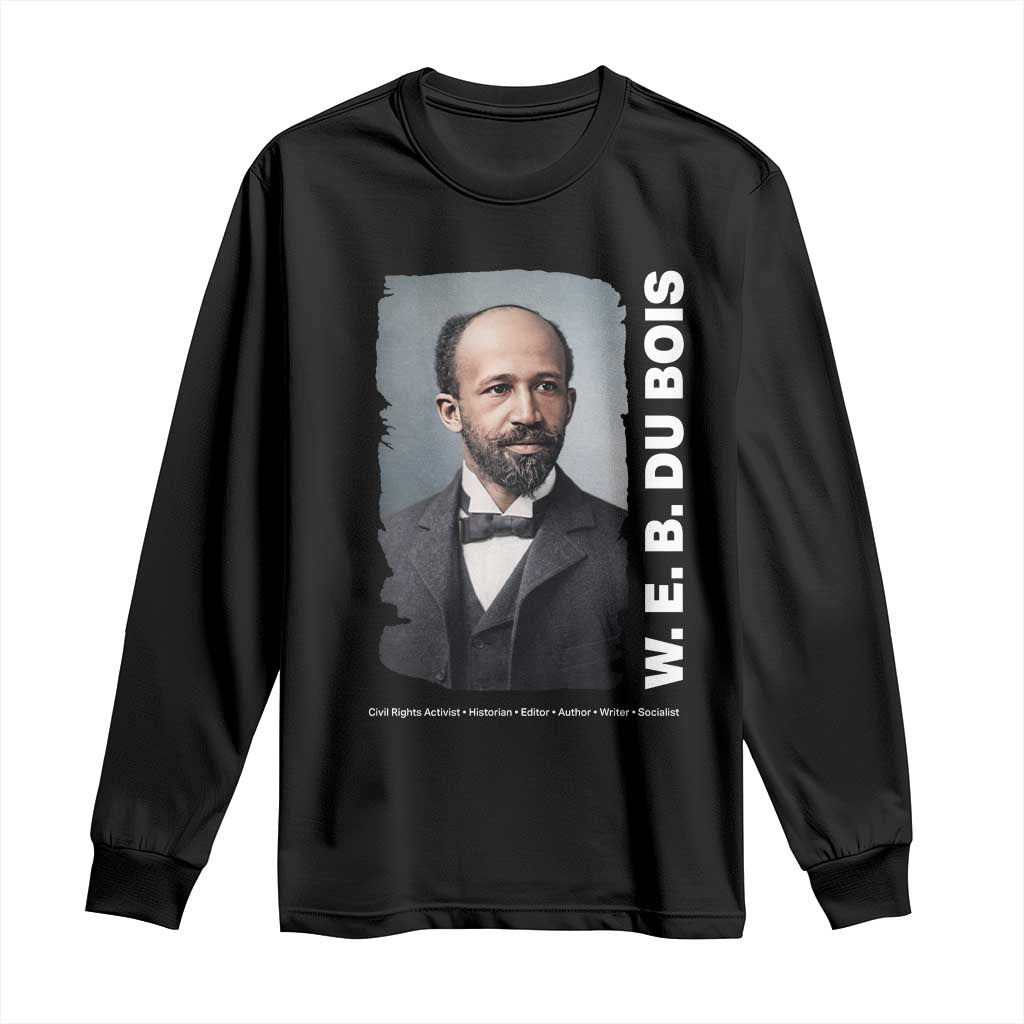 W E B Du Bois Long Sleeve Shirt Black Thought Leader And Intellectual Legacy TS12 Black Print Your Wear