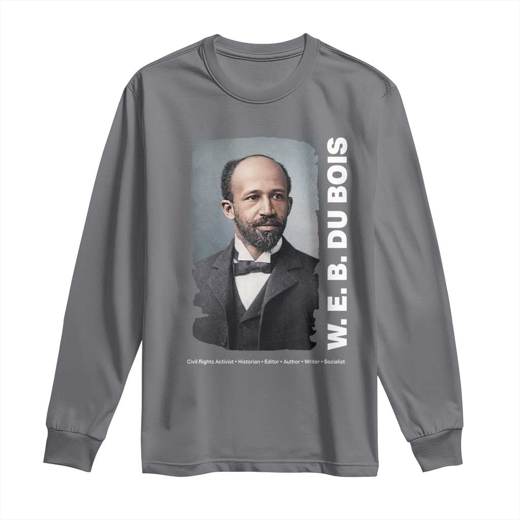 W E B Du Bois Long Sleeve Shirt Black Thought Leader And Intellectual Legacy TS12 Charcoal Print Your Wear
