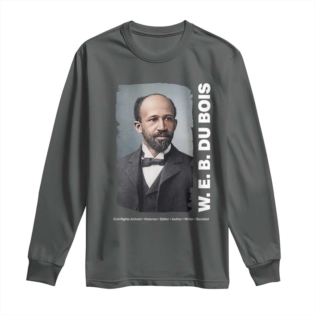W E B Du Bois Long Sleeve Shirt Black Thought Leader And Intellectual Legacy TS12 Dark Heather Print Your Wear