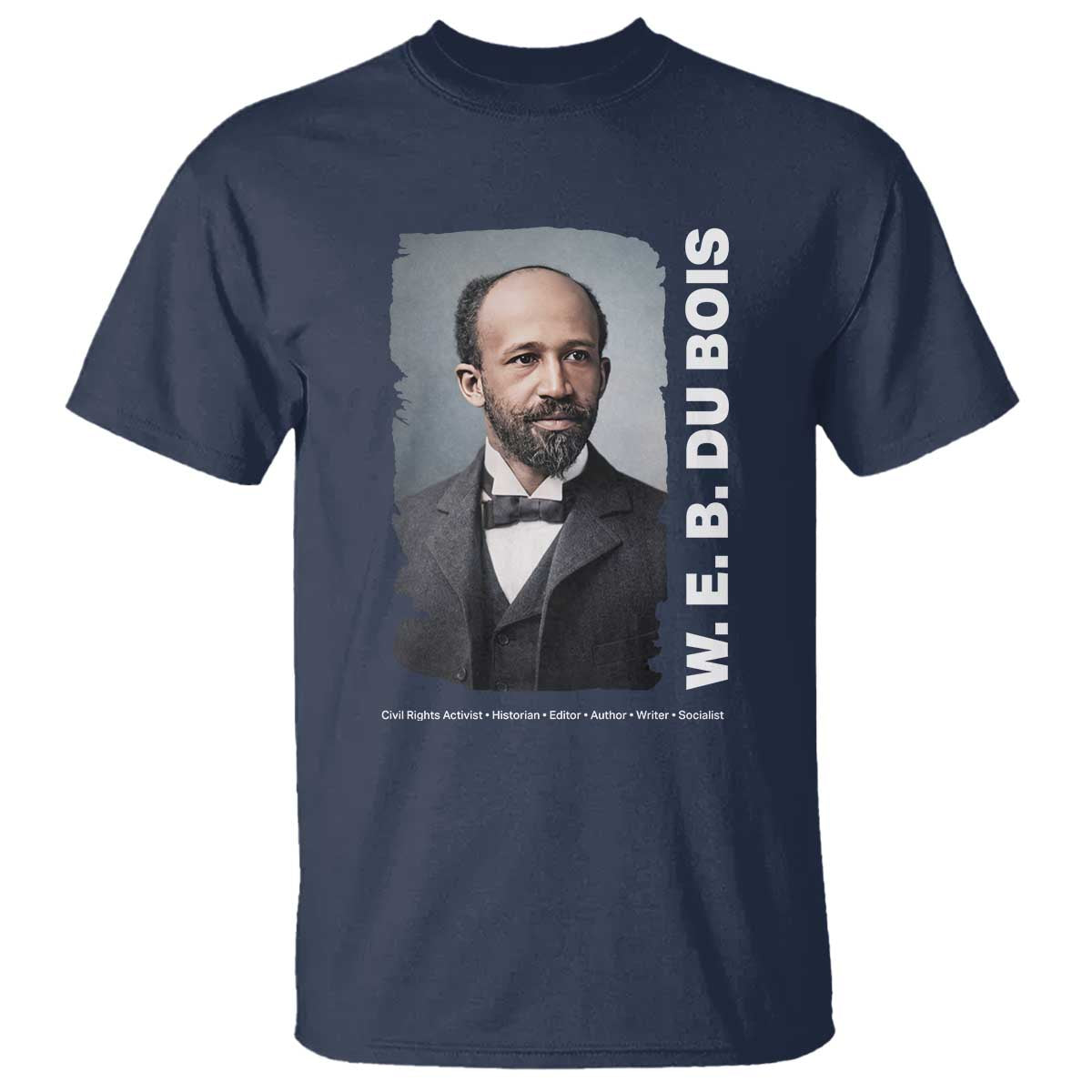 W E B Du Bois T Shirt Black Thought Leader And Intellectual Legacy TS12 Navy Print Your Wear
