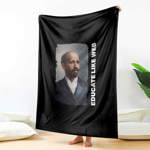 Educate Like W E B Throw Blanket African American Heritage TS12 Print Your Wear