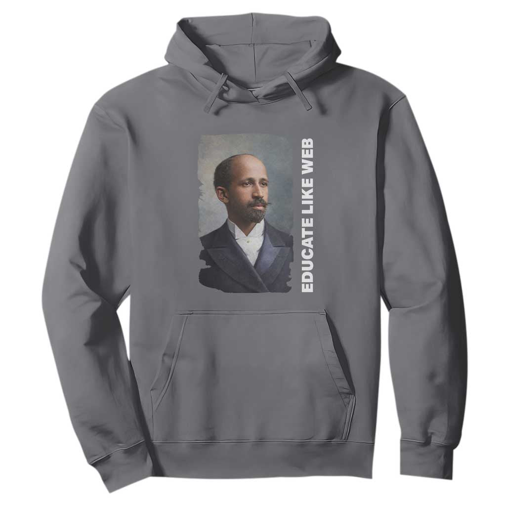Educate Like W E B Hoodie African American Heritage TS12 Charcoal Print Your Wear