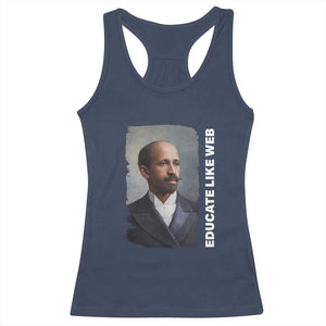 Educate Like W E B Racerback Tank Top African American Heritage TS12 Navy Print Your Wear
