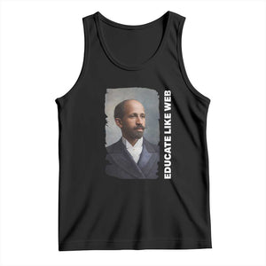 Educate Like W E B Tank Top African American Heritage TS12 Black Print Your Wear