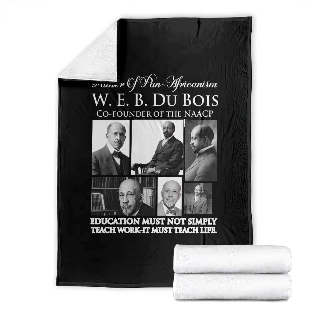 W E B Du Bois Throw Blanket Education Must Teach Life Quote TS12 Black Print Your Wear