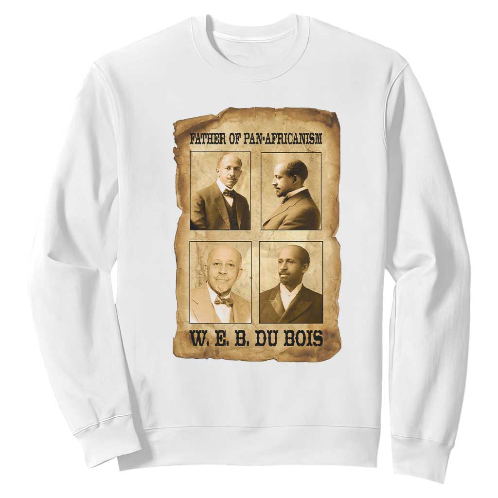 W E B Du Bois Sweatshirt African American History Gift TS12 White Print Your Wear
