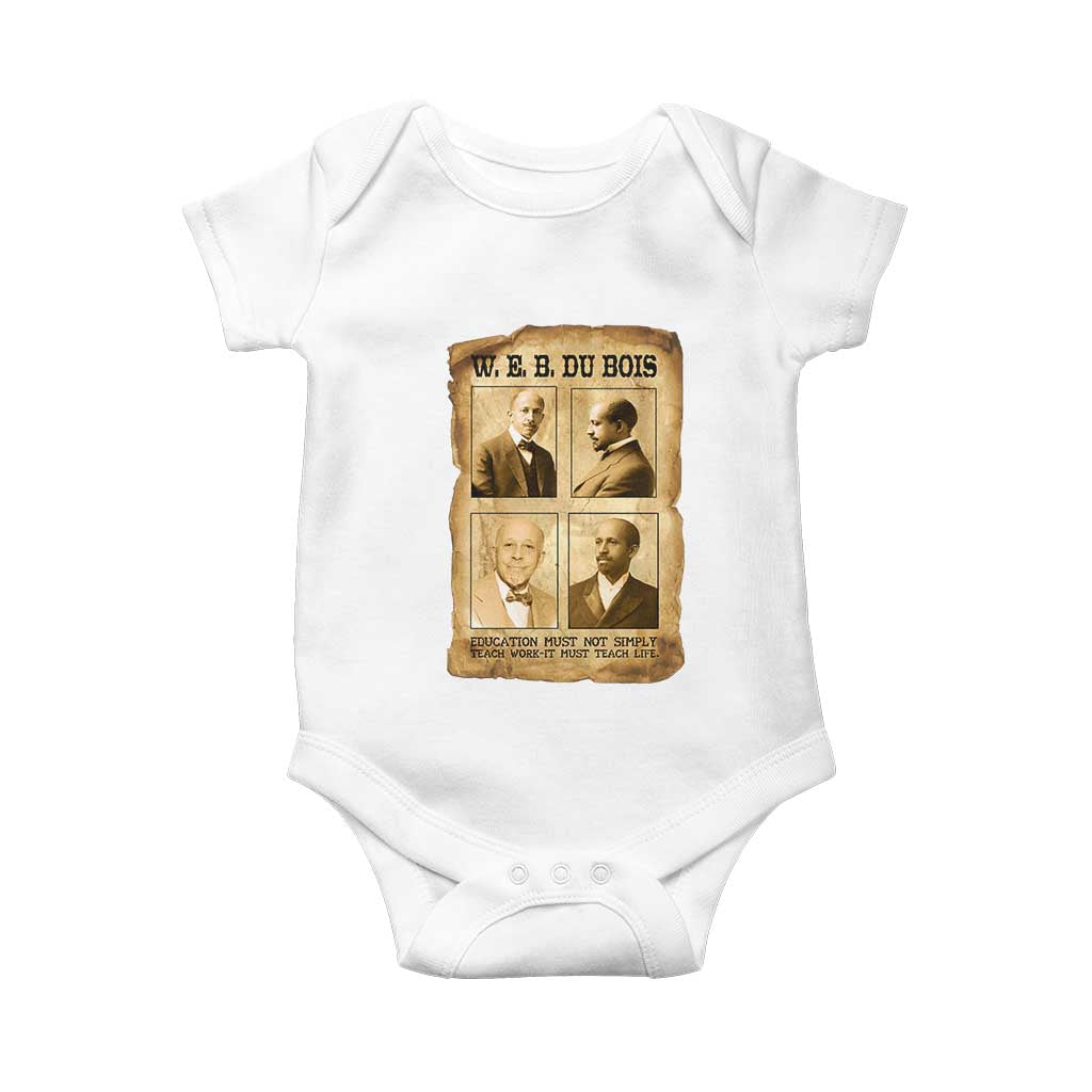 Education Must Teach Life W E B Du Bois Quote Baby Onesie TS12 White Print Your Wear