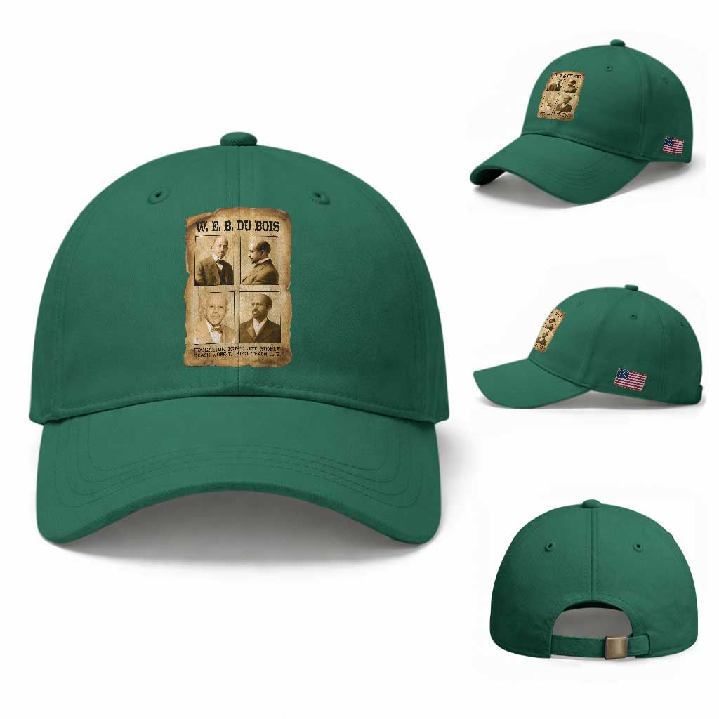 Education Must Teach Life W E B Du Bois Quote Baseball Cap TS12 Baseball Cap Universal Fit Irish Green Print Your Wear