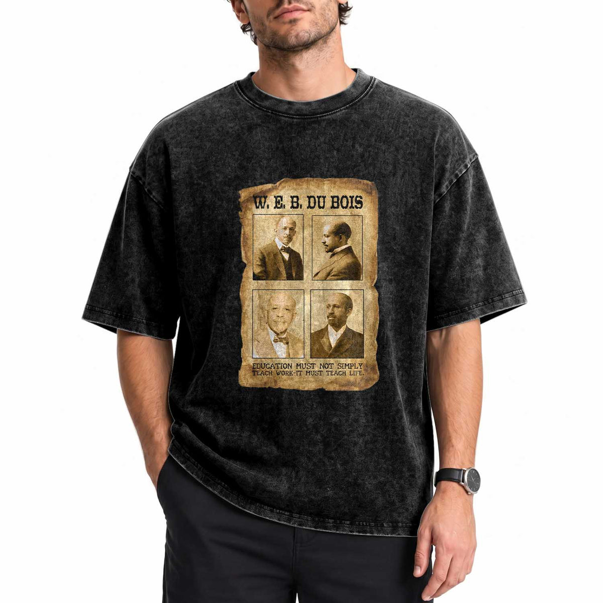 Education Must Teach Life W E B Du Bois Quote Washed Cotton T-Shirt