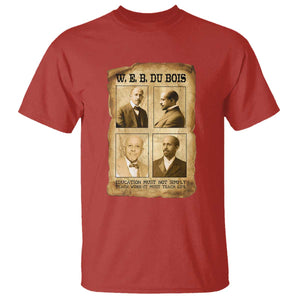 Education Must Teach Life W E B Du Bois Quote T Shirt TS12 Red Print Your Wear