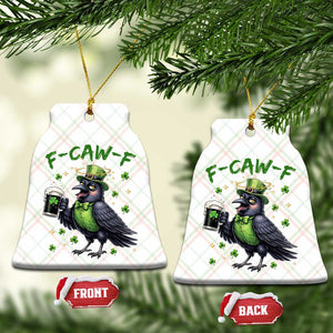 F Caw F Raven Lover Ceramic Ornament Funny St Patricks Day Gift TS12 Print Your Wear