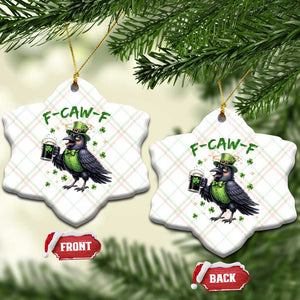 F Caw F Raven Lover Ceramic Ornament Funny St Patricks Day Gift TS12 Print Your Wear