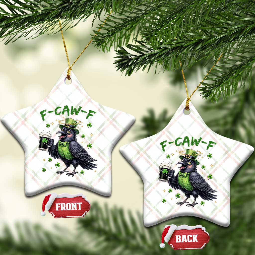 F Caw F Raven Lover Ceramic Ornament Funny St Patricks Day Gift TS12 Print Your Wear