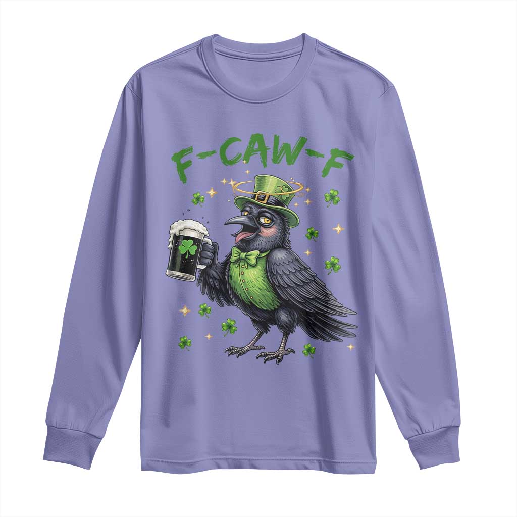 F Caw F Raven Lover Long Sleeve Shirt Funny St Patricks Day Gift TS12 Violet Print Your Wear