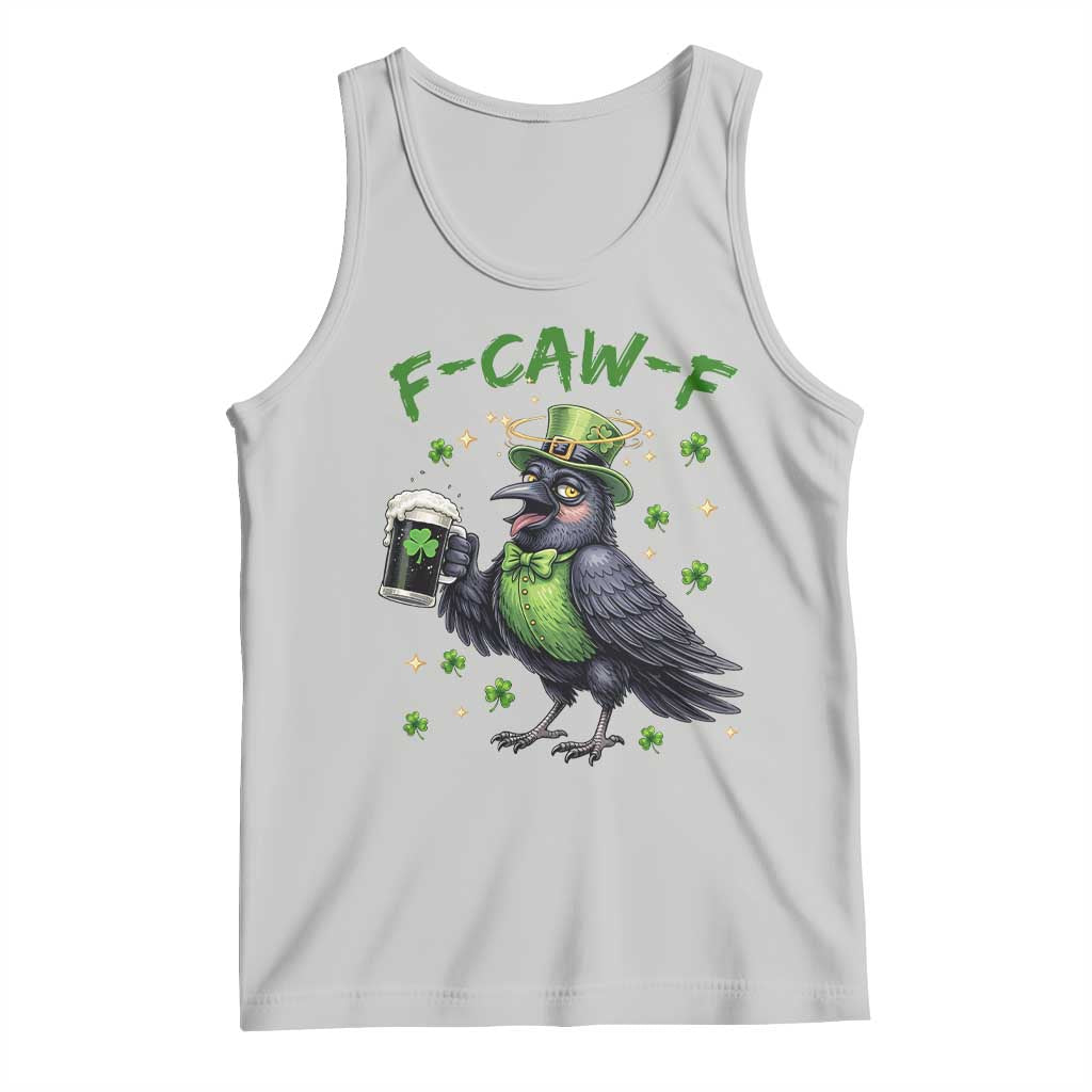 F Caw F Raven Lover Tank Top Funny St Patricks Day Gift TS12 Ash Print Your Wear