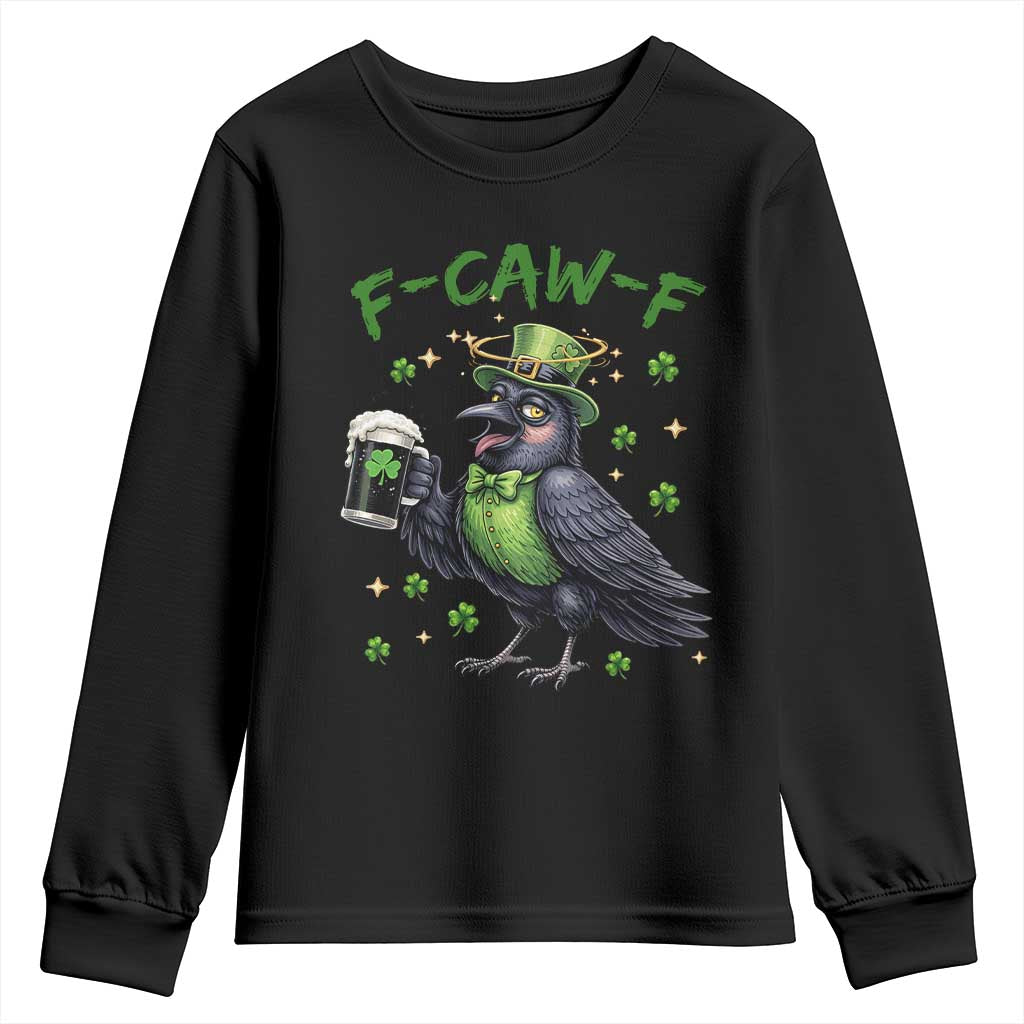 F Caw F Raven Lover Youth Sweatshirt Funny St Patricks Day Gift TS12 Black Print Your Wear