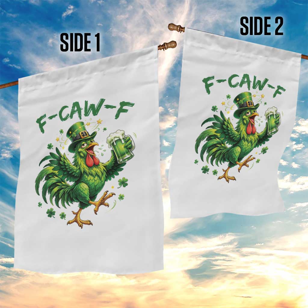 F Caw F Drunk Irish Chicken Garden Flag Funny St Patricks Day Gift TS12 Print Your Wear