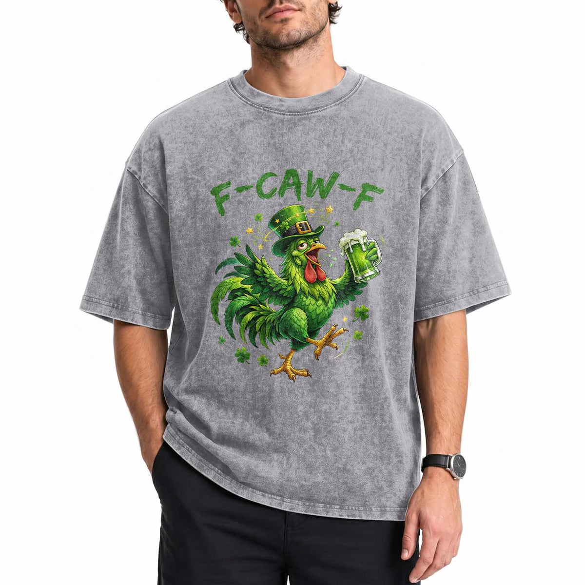F Caw F Drunk Irish Chicken Washed Cotton T-Shirt Funny St Patricks Day Gift