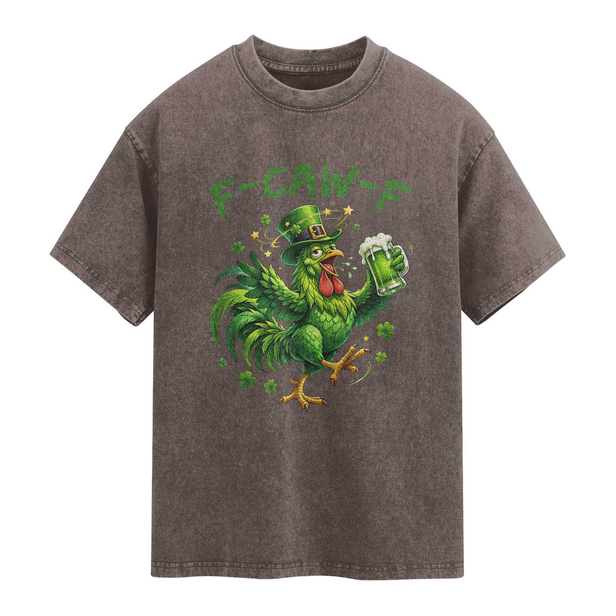 F Caw F Drunk Irish Chicken Washed Cotton T-Shirt Funny St Patricks Day Gift