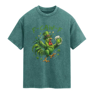 F Caw F Drunk Irish Chicken Washed Cotton T-Shirt Funny St Patricks Day Gift