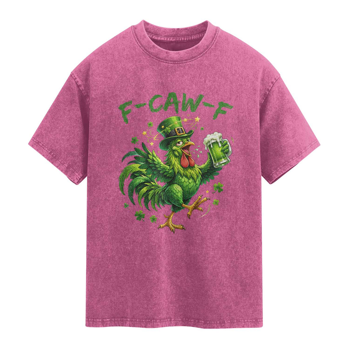 F Caw F Drunk Irish Chicken Washed Cotton T-Shirt Funny St Patricks Day Gift