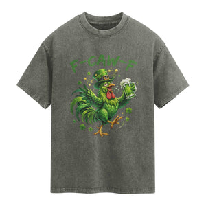 F Caw F Drunk Irish Chicken Washed Cotton T-Shirt Funny St Patricks Day Gift