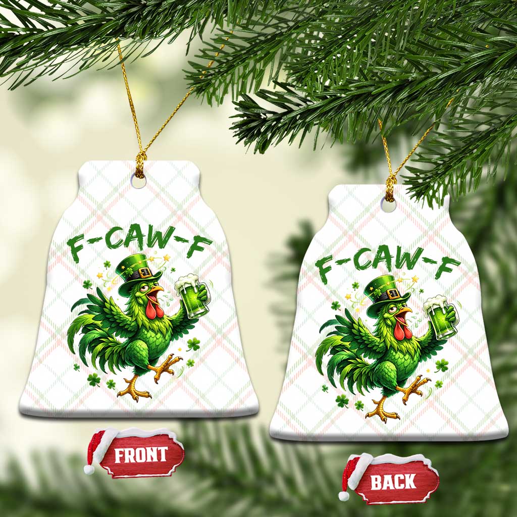 F Caw F Drunk Irish Chicken Ceramic Ornament Funny St Patricks Day Gift TS12 Print Your Wear