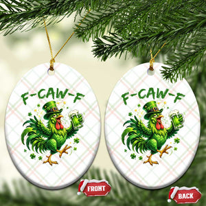 F Caw F Drunk Irish Chicken Ceramic Ornament Funny St Patricks Day Gift TS12 Print Your Wear