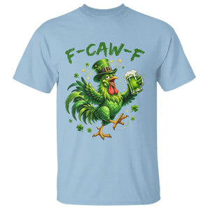 F Caw F Drunk Irish Chicken T Shirt Funny St Patricks Day Gift TS12 Light Blue Print Your Wear