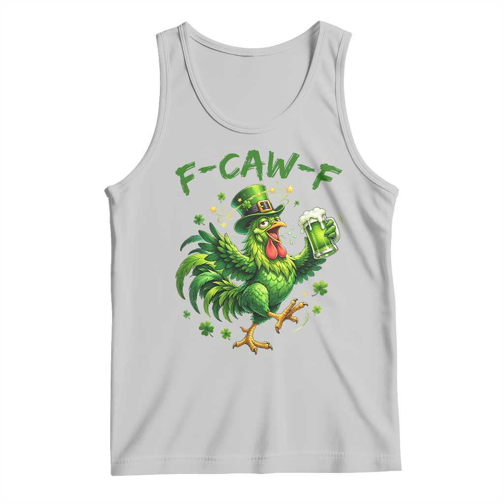 F Caw F Drunk Irish Chicken Tank Top Funny St Patricks Day Gift TS12 Ash Print Your Wear