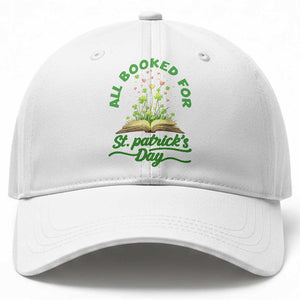 All Booked For St Patricks Day Baseball Cap Irish Reader Gift TS12 Print Your Wear