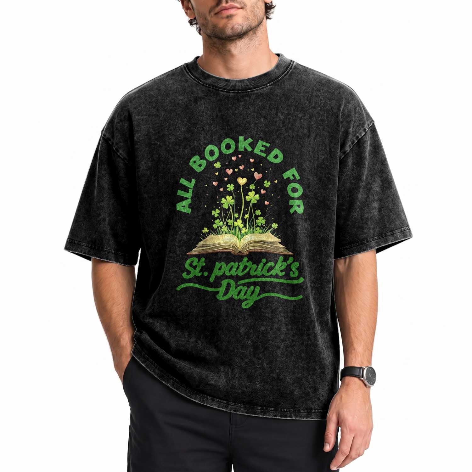All Booked For St Patricks Day Washed Cotton T-Shirt Irish Reader Gift