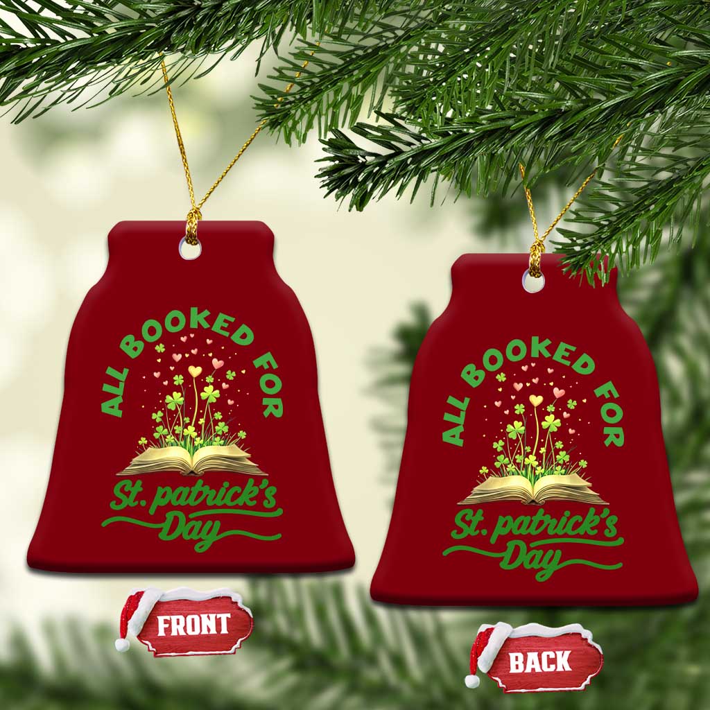 All Booked For St Patricks Day Ceramic Ornament Irish Reader Gift TS12 Print Your Wear