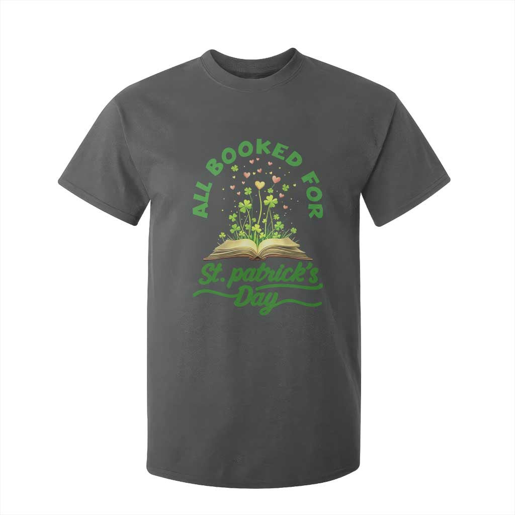 All Booked For St Patricks Day T Shirt For Kid Irish Reader Gift TS12 Dark Heather Print Your Wear