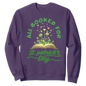 All Booked For St Patricks Day Sweatshirt Irish Reader Gift TS12 Purple Print Your Wear