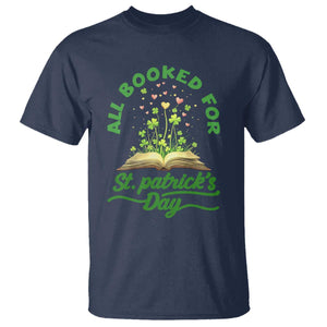All Booked For St Patricks Day T Shirt Irish Reader Gift TS12 Navy Print Your Wear