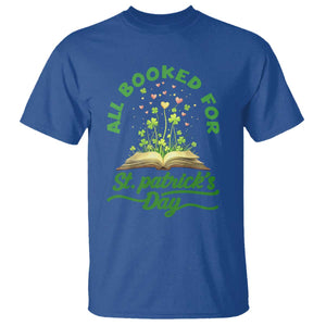 All Booked For St Patricks Day T Shirt Irish Reader Gift TS12 Royal Blue Print Your Wear