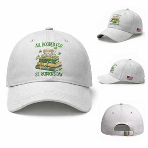 All Booked For St Patricks Day Baseball Cap Gift For Book Lovers TS12 Baseball Cap Universal Fit White Print Your Wear