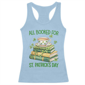 All Booked For St Patricks Day Racerback Tank Top Gift For Book Lovers TS12 Light Blue Print Your Wear