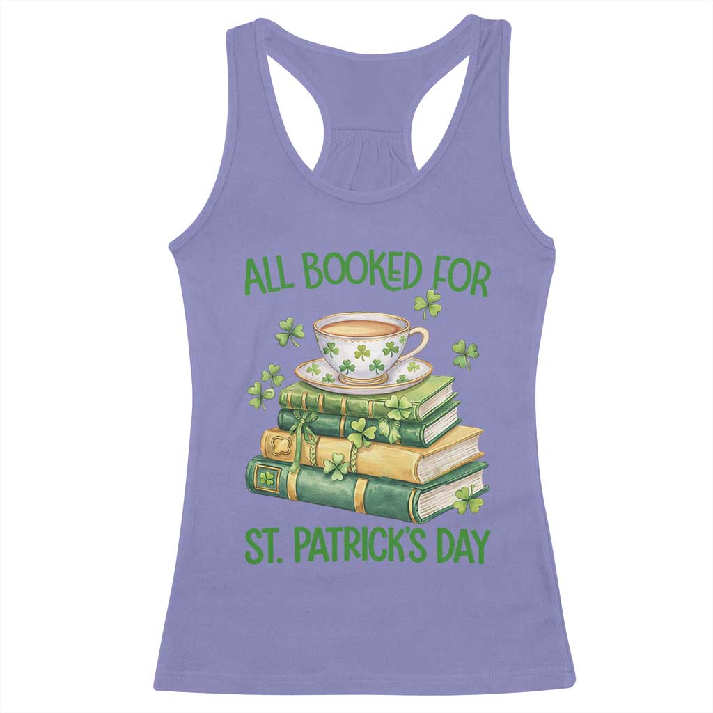 All Booked For St Patricks Day Racerback Tank Top Gift For Book Lovers TS12 Violet Print Your Wear