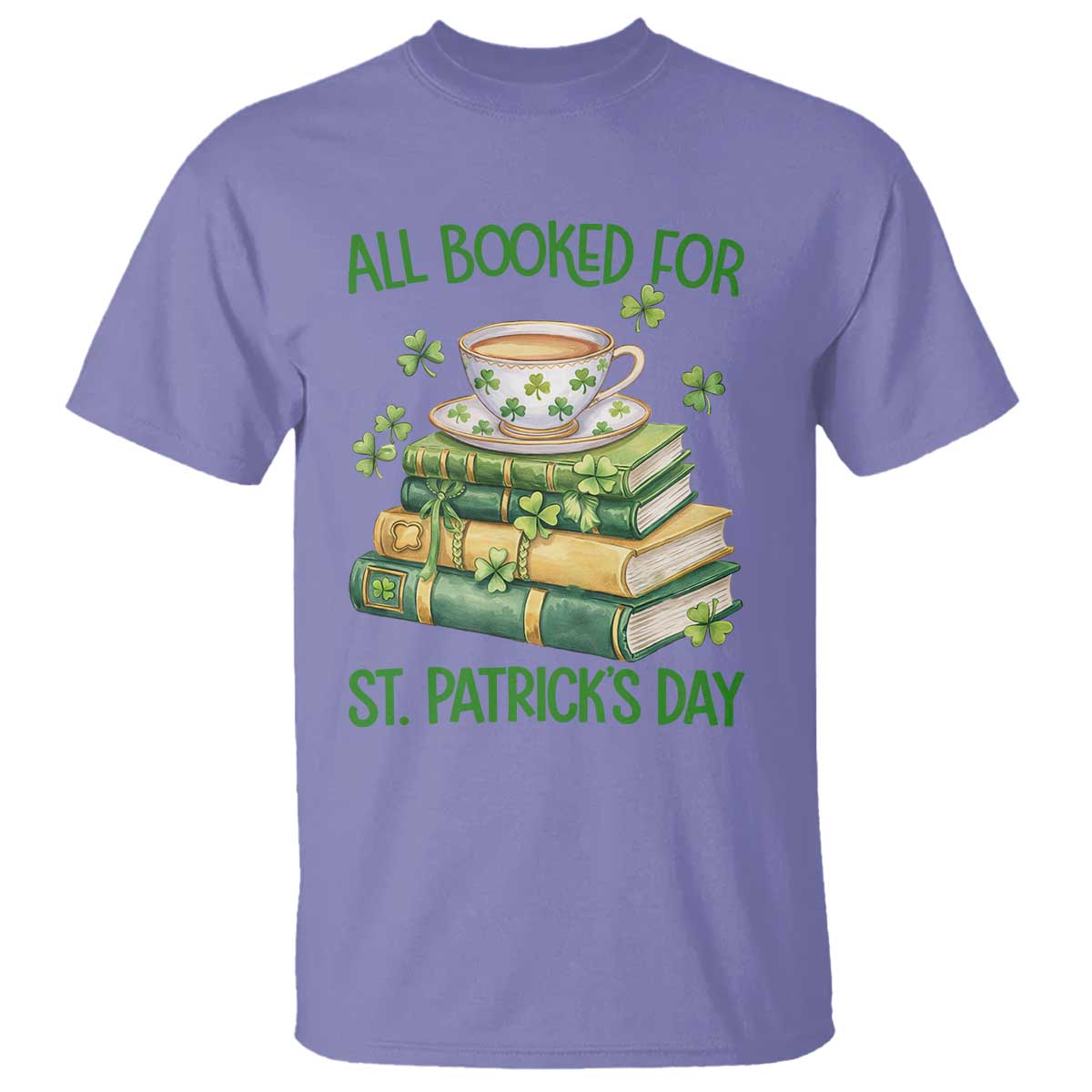All Booked For St Patricks Day T Shirt Gift For Book Lovers TS12 Violet Print Your Wear