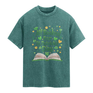 All Booked For St Patricks Day Washed Cotton T-Shirt Irish Bookworm Gift