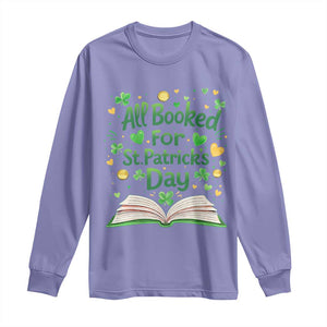 All Booked For St Patricks Day Long Sleeve Shirt Irish Bookworm Gift TS12 Violet Print Your Wear