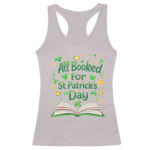 All Booked For St Patricks Day Racerback Tank Top Irish Bookworm Gift TS12 Ice Gray Print Your Wear