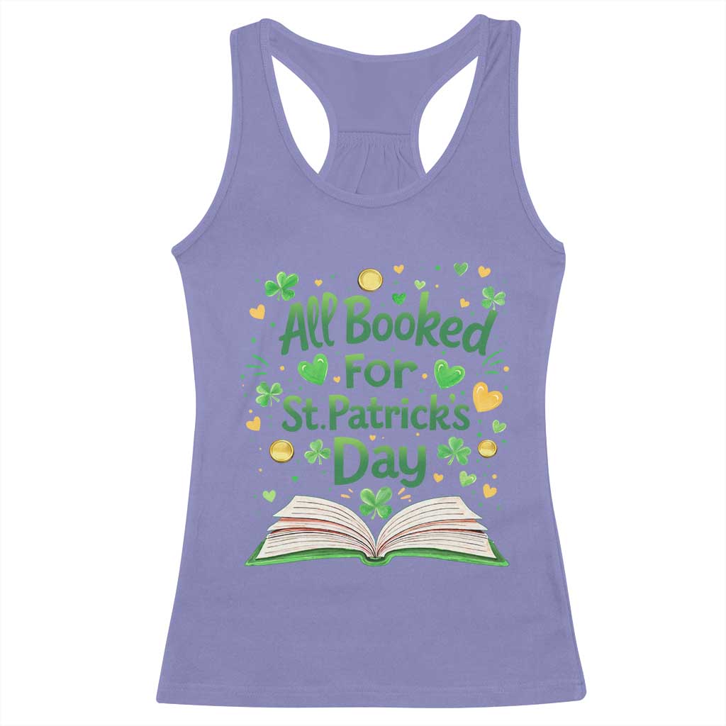 All Booked For St Patricks Day Racerback Tank Top Irish Bookworm Gift TS12 Violet Print Your Wear