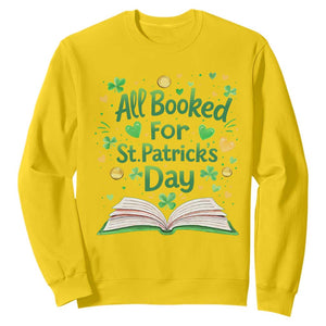 All Booked For St Patricks Day Sweatshirt Irish Bookworm Gift TS12 Daisy Print Your Wear