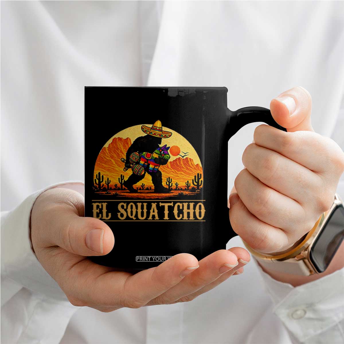 Funny El Squatcho Cinco De Mayo Fiesta Gift Coffee Mug TS12 Print Your Wear